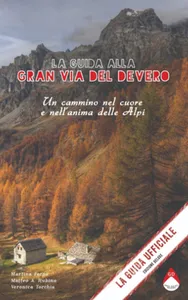 guida gran via del Devero